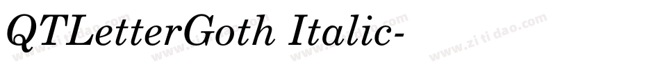 QTLetterGoth Italic字体转换